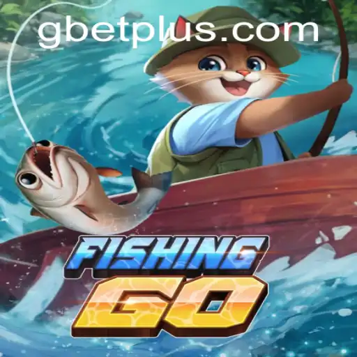 Exploring the Engaging World of FishingGO and the Buzz around Gbet