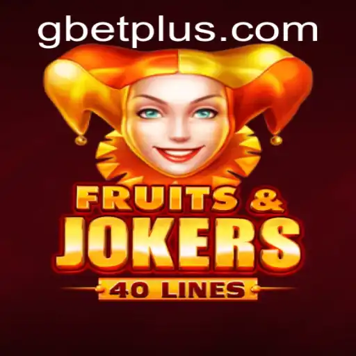 Exploring FruitsAndJokers40: A Thrilling Experience with Gbet