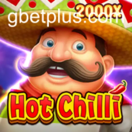 Discover the Thrills of HotChilli with Gbet