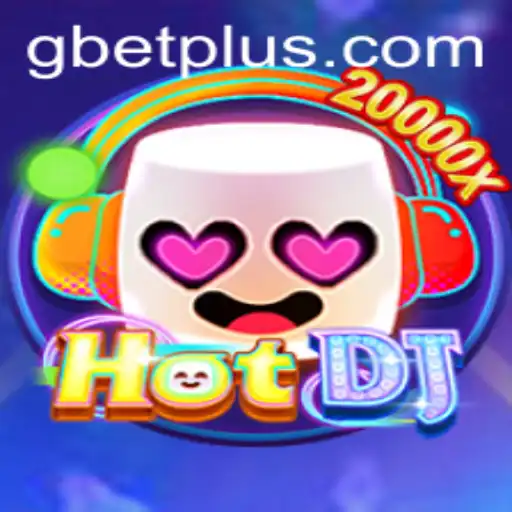 Unveiling the Exciting World of HotDJ: How Gbet Transforms Gaming