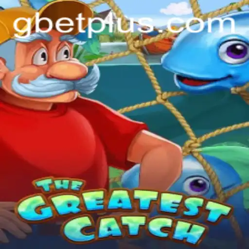 The Greatest Catch: A Revolutionary Gaming Experience Unveiled by Gbet